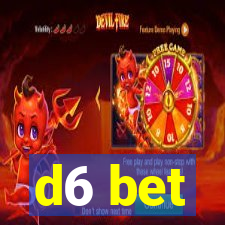 d6 bet